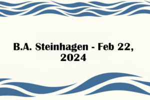 B.A. Steinhagen - Feb 22, 2024