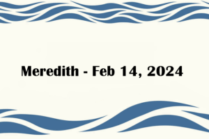 Meredith - Feb 14, 2024