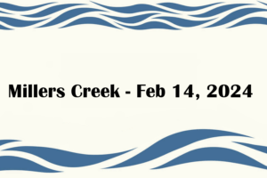 Millers Creek - Feb 14, 2024