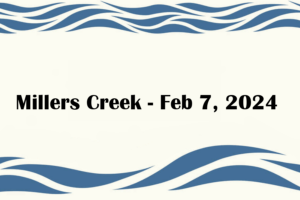 Millers Creek - Feb 7, 2024