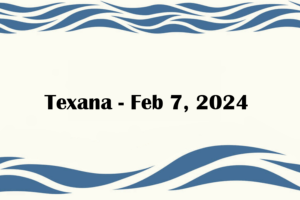 Texana - Feb 7, 2024