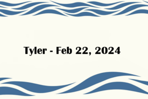 Tyler - Feb 22, 2024